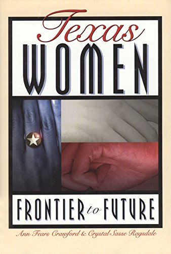 Texas Women: Frontier to Future