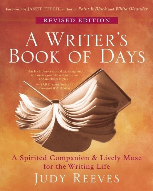 A Writer's Book of Days: A Spirited Companion and Lively Mus