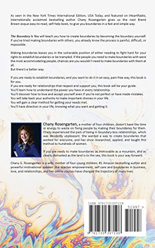 The Boundary Is You: A guide to creating boundaries in your relationships by loving yourself more