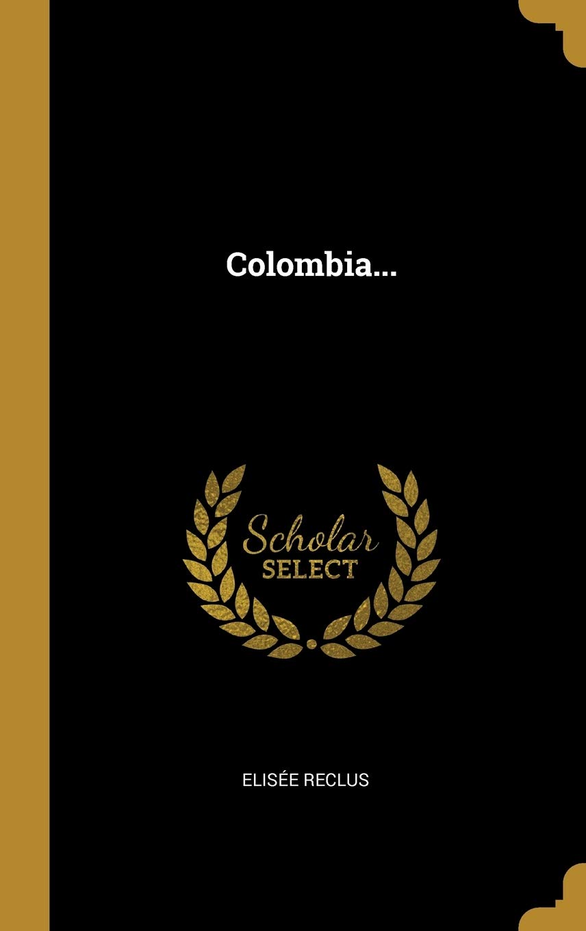 Colombia... (Spanish Edition)
