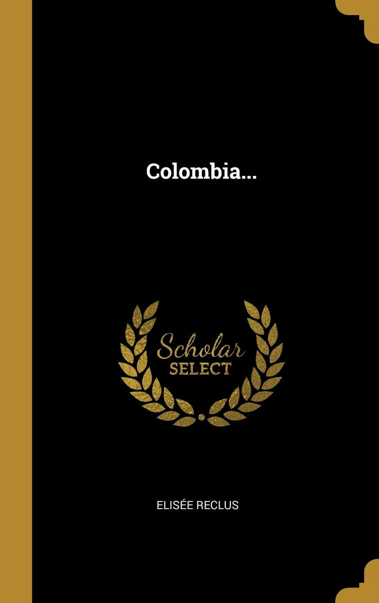 Colombia... (Spanish Edition)