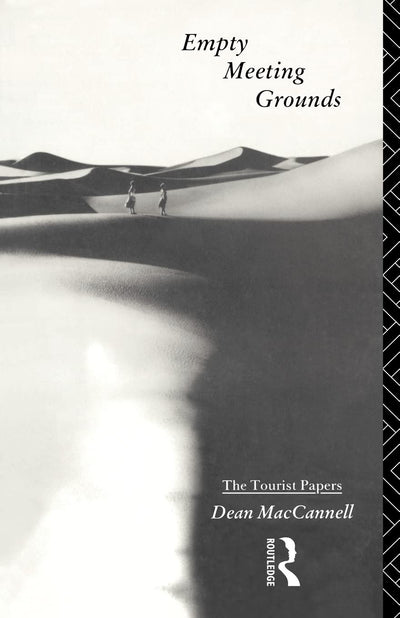 Empty Meeting Grounds: The Tourist Papers