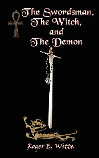 The Swordsman, The Witch, and the Demon