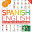 Spanish English Illustrated Dictionary: A Bilingual Visual Guide to Over 10,000 Spanish Words and Phrases
