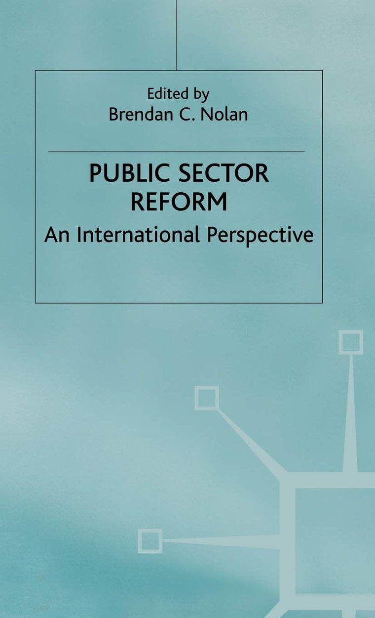 Public Sector Reform: An International Perspective