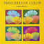 Principles of Color: A Review of Past Traditions and Modern Theories of Color Harmony