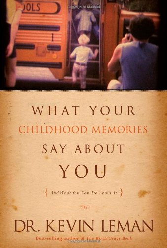 What Your Childhood Memories Say about You by Miakarts Books