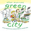 Green City: How One Community Survived a Tornado and Rebuilt for a Sustainable Future (Green Power)