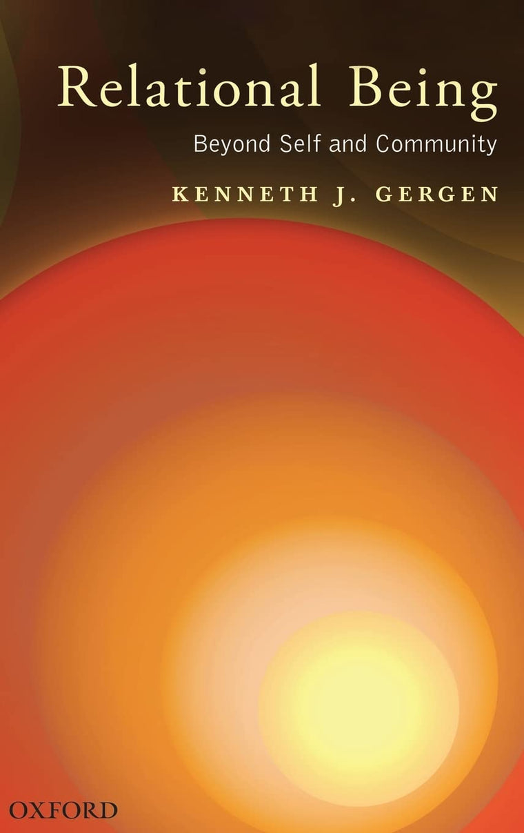 Relational Being: Beyond Self and Community