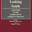 Looking South: Chapters in the Story of an American Region (Contributions in American History)