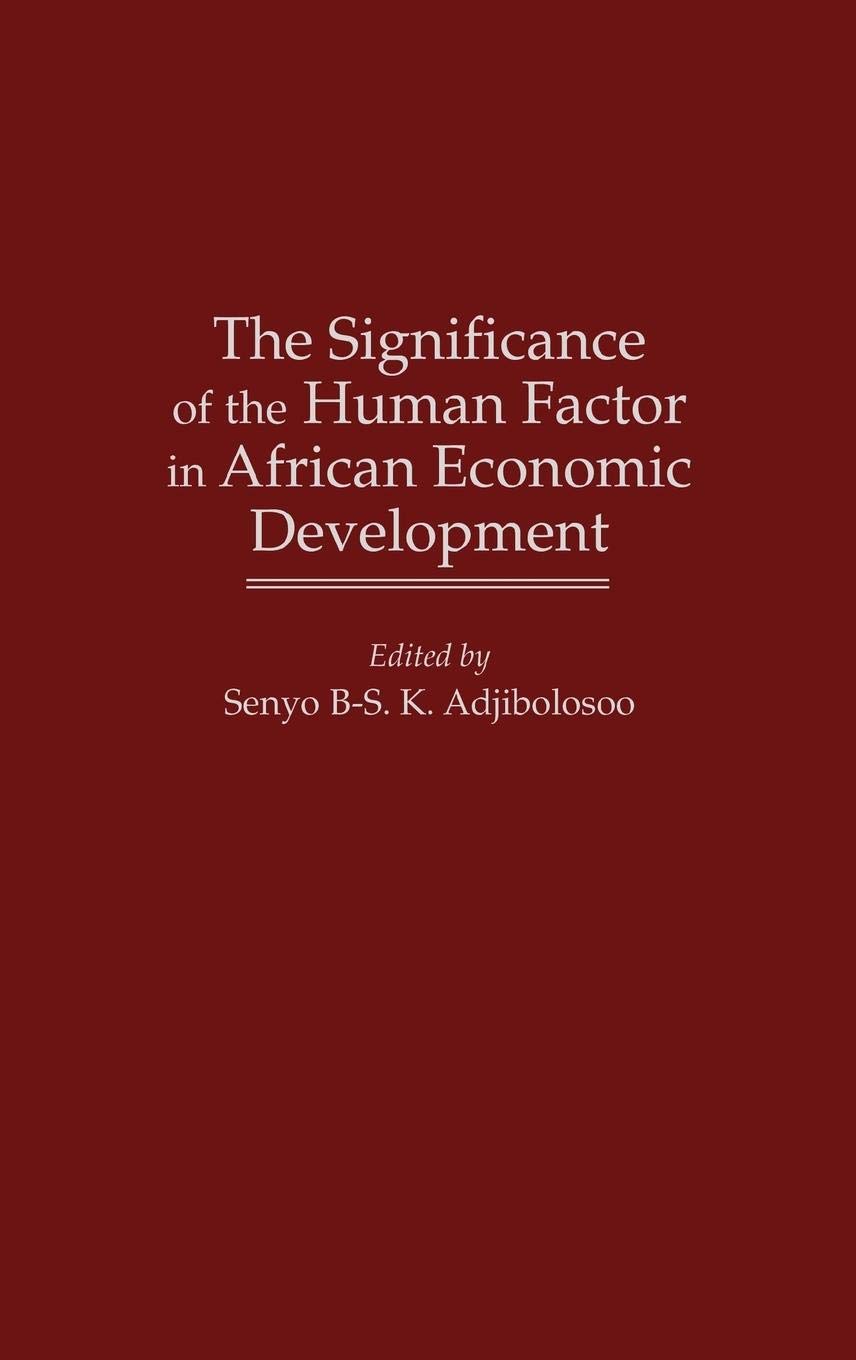 The Significance of the Human Factor in African Economic Development: