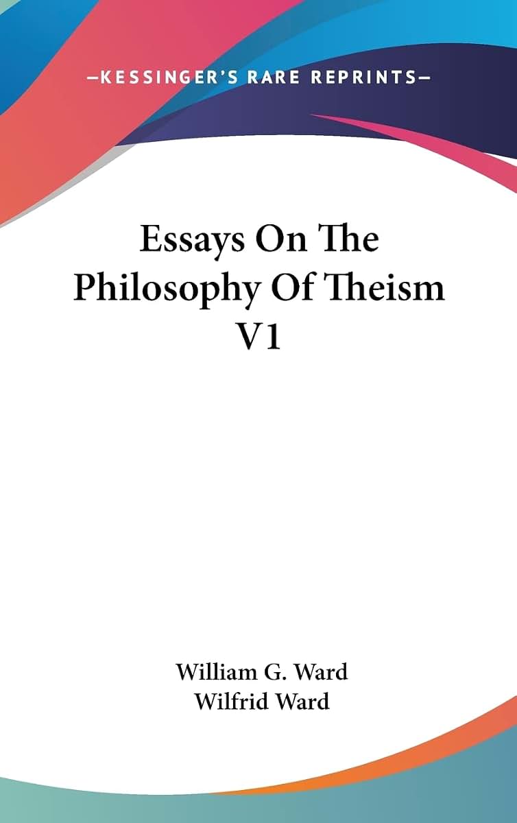Essays On The Philosophy Of Theism V1