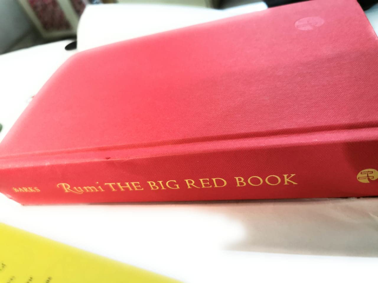 Rumi: The Big Red Book: The Great Masterpiece Celebrating Mystical Love and Friendship