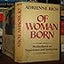 Of Woman Born: Motherhood as Experience and Institution