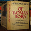 Of Woman Born: Motherhood as Experience and Institution
