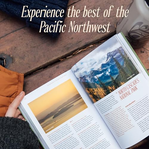 52 Weekends in the Pacific Northwest: A Local's Curated Guide to Year-Round Getaways