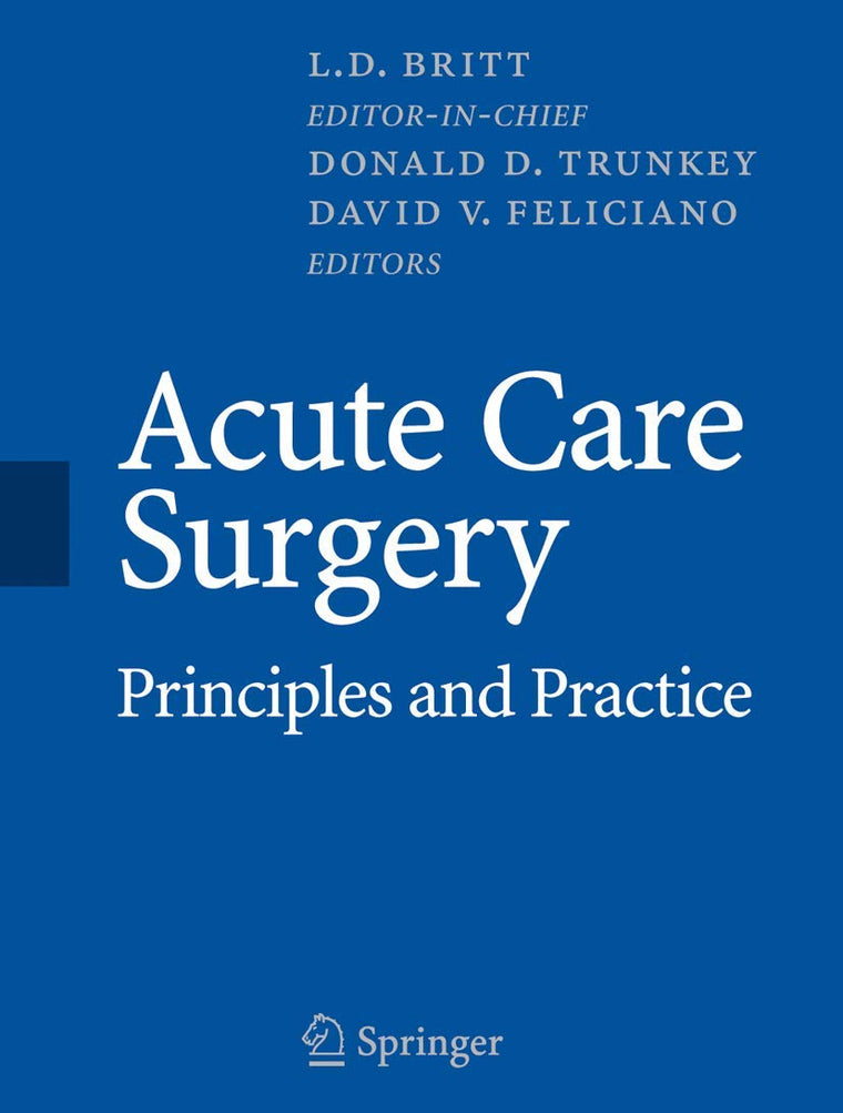Acute Care Surgery: Principles and Practice