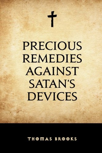 Precious Remedies against Satan? Devices
