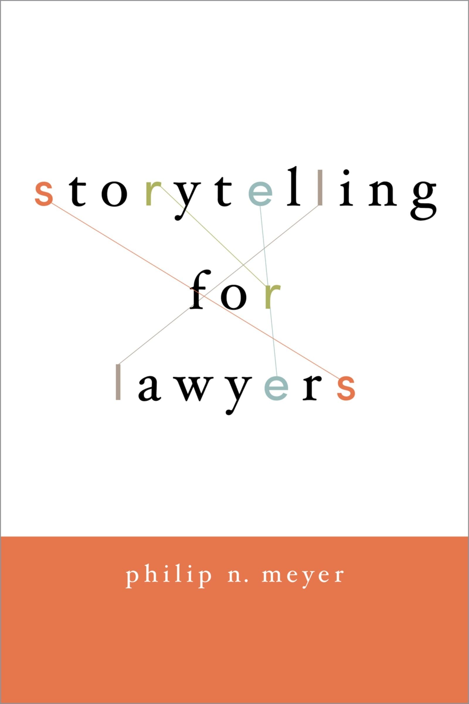 Storytelling for Lawyers