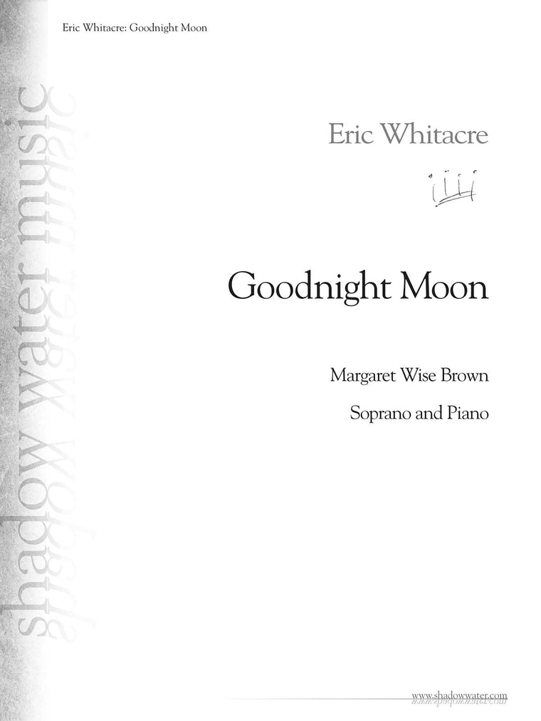 Goodnight Moon: for Soprano and Piano (Shadow Water Music)