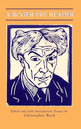 A Roger Fry Reader
