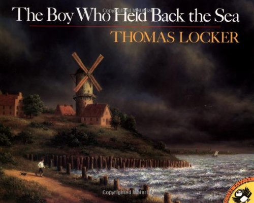 The Boy Who Held Back the Sea (Picture Puffins)