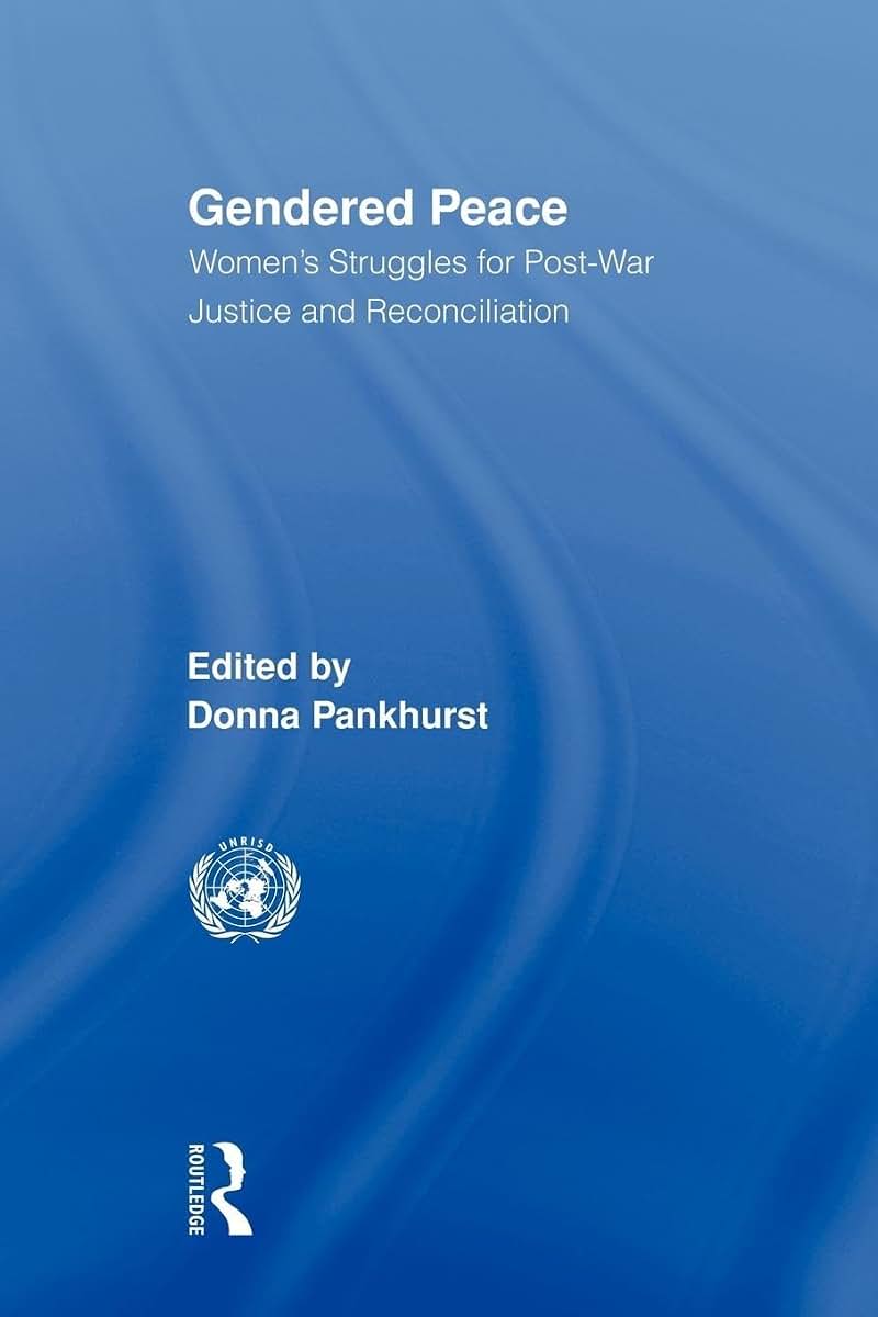Gendered Peace (Routledge/UNRISD Research in Gender and Development)