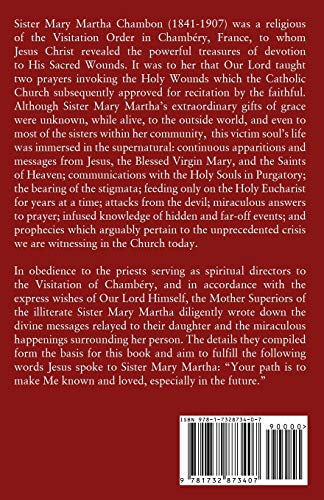 Mystic of the Holy Wounds: The Life and Revelations of Sister Mary Martha Chambon