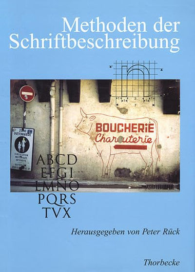 Methoden Der Schriftbeschreibung (Historische Hilfswissenschaften) (German Edition)