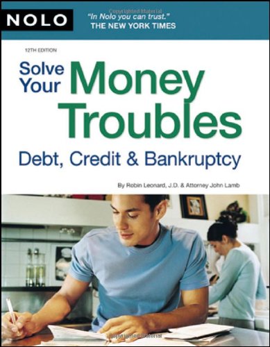 Solve Your Money Troubles: Debt, Credit & Bankruptcy