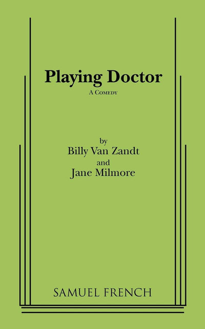 Playing Doctor: A Comedy