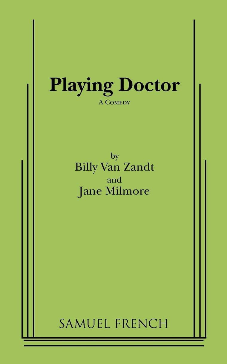 Playing Doctor: A Comedy