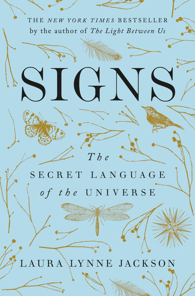 Signs: The Secret Language of the Universe by Laura Jackson