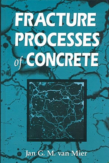 Fracture Processes of Concrete: Assessment of Material Parameters for Fracture Models (New Directions in Civil Engineering)