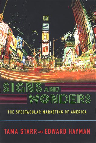 Signs and Wonders: The Commercial Face of America