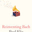 Reinventing Bach