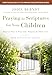 Praying the Scriptures for Your Children 20th Anniversary Edition: Discover How to Pray God's Purpose for Their Lives