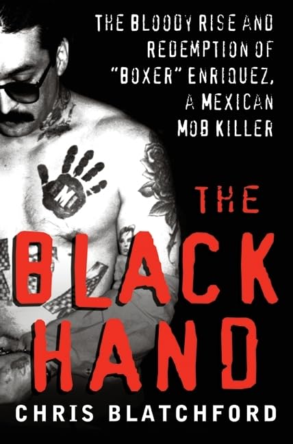 The Black Hand: The Bloody Rise and Redemption of Boxer En