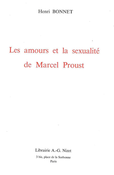 Les Amours Et La Sexualite de Marcel Proust (French Edition)