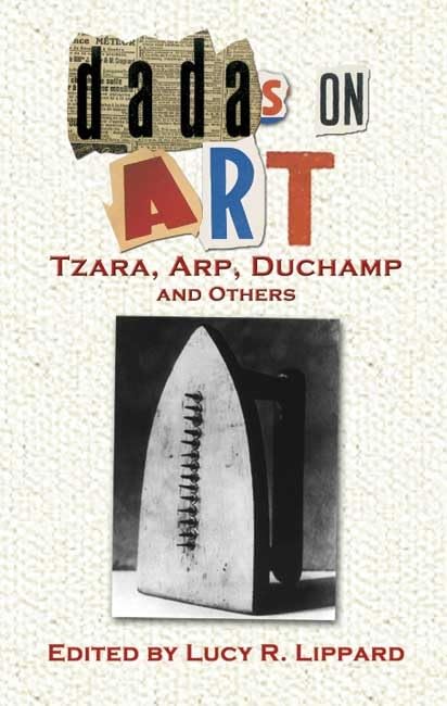 Dadas on Art: Tzara, Arp, Duchamp and Others (Dover Fine Art