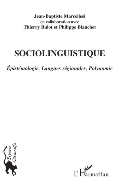 Sociolinguistique: Epistémologie, Langues régionales, Polynomie (French Edition)
