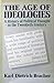 Age of Ideologies a History of Political