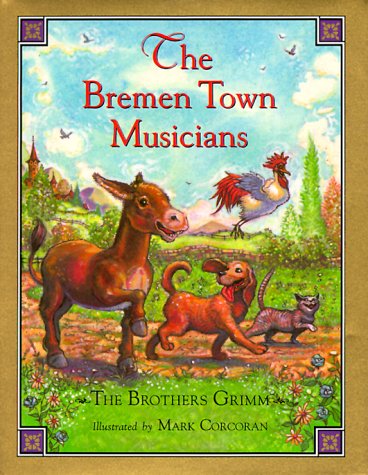 The Bremen Town Musicians (Children's Classics)