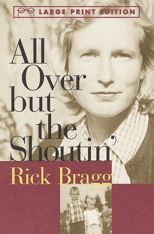 All Over but the Shoutin' (Random House Large Print)