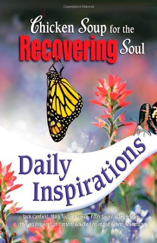 Chicken Soup for the Recovering Soul Daily Inspirations (Chi