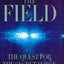 The Field: The Quest for the Secret Force of the Universe