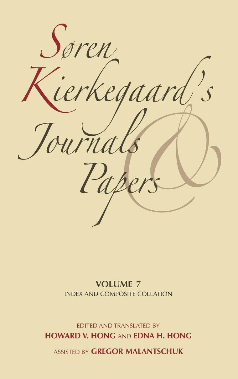 Soren Kierkegaard's Journals and Papers, Vol. 7: Index and Composite Collation