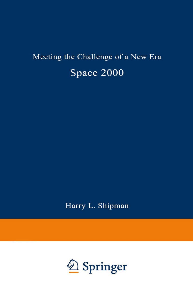 Space 2000: Meeting the Challenge of a New Era