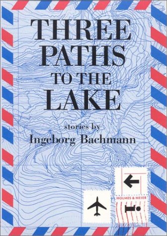 Three Paths to the Lake (Modern German Voices)