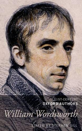 William Wordsworth: 21st-Century Oxford Authors